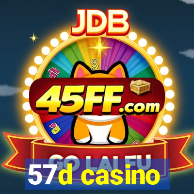 57d casino